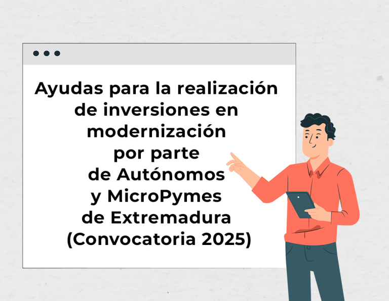 Ayudas 2025 para la modernización de autónomos y micropymes de Extremadura