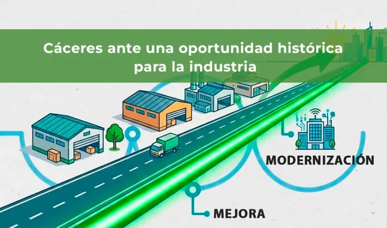 Cáceres ante una oportunidad histórica para la industria